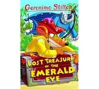 Lost Treasure of the Emerald Eye Geronimo Stilton (Auteur)