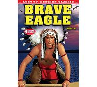 Lost Tv Western Classics: Brave Eagle Vol 2
