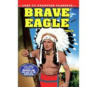 Lost TV Western Classics: Brave Eagle: Volume 3