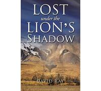 Lost Under The Lion's Shadow