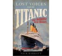 Lost Voices from the Titanic Barratt, Nick (Auteur)