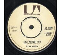 LOST WITHOUT YOU 7 INCH (7" VINYL 45) UK UNITED ARTISTS 1974
