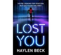 Lost You by Haylen Beck Haylen Beck (Auteur)