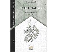 L'ostentation- Selon Al Ghazali