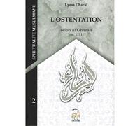 L'ostentation Selon Al Ghazâlî - Lyess Chacal - Oryms - broché - Essai