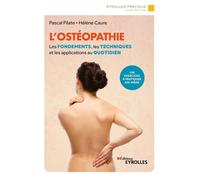 L'ostéopathie – Fondements, techniques et 100 exercices à pratiquer soi-même – Groupe Eyrolles