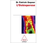 L'Ostéoporose - Patrick Gepner - Odile Jacob - Poche - Guide