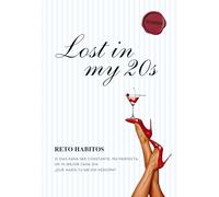 Lostinmy20s - Reto Hábitos 31 días.: Planner diario, semanal y mensual sin fechas - Habit Tracker para mejorar tus hábitos, crear rutinas sostenibles y avanzar hacia tus objetivos con claridad.