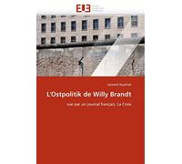 L'Ostpolitik de Willy Brandt: vue par un journal français, La Croix