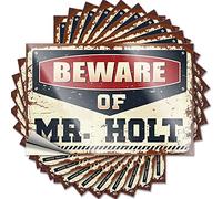 Lot de 10 autocollants amusants avec inscription « Beware of Mr. Holt » pour boîte à outils (6 x 9 cm)