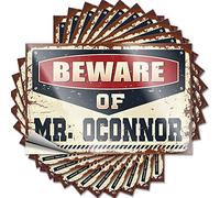 Lot de 10 autocollants amusants avec inscription « Beware of Mr. Oconnor » (6 x 9 cm)