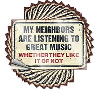 Lot de 10 autocollants amusants « My Neighbors are Listening to Great Music » pour voitures (6 x 9 cm)