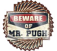 Lot de 10 autocollants amusants pour pare-chocs avec inscription « Beware of Mr. Pugh » (8 x 12 cm)
