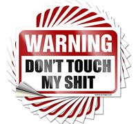 Lot de 10 autocollants amusants pour pare-chocs avec inscription « Don't Touch My Shit » (12 x 18 cm)