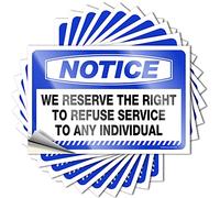 Lot de 10 autocollants amusants pour pare-chocs avec inscription « Notice We Reserve The Right to Refuse Service to Any Individual » (12 x 18 cm)