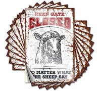 Lot de 10 autocollants amusants pour voiture avec inscription « Keep Gate Closed No Matter What The Sheep Say » (6 x 9 cm)