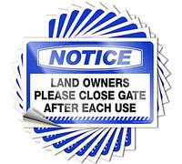 Lot de 10 autocollants amusants pour voiture avec inscription « Notice Land Owners Please Close Gate After Each Use » (6 x 9 cm)