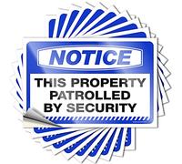 Lot de 10 autocollants amusants pour voiture avec inscription « Notice This Property Patrolled by Security » (12 x 18 cm)