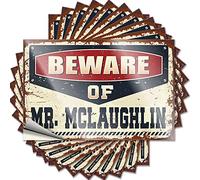 Lot de 10 autocollants amusants pour voitures avec inscription « Beware of Mr. Mclaughlin » (8 x 12 cm)