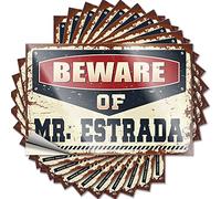 Lot de 10 autocollants amusants pour voitures, inscription « Beware of Mr. Estrada », autocollants amusants pour homme (12 x 18 cm)