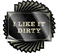 Lot de 10 autocollants amusants pour votre voiture « I Like It Dirty » (12 x 18 cm)