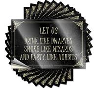 Lot de 10 autocollants pour voiture « Let Us Drink Like Dwarves Smoke Wizards » et passe-temps amusants pour Halloween (6 x 9 cm)