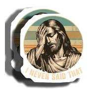 Lot de 2 aimants Jesus Meme - I Never Said That - Aimants religieux humoristiques - 12,7 cm sur le côté le plus long - Fabriqué aux États-Unis - PLDFMAG3968