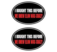 Lot de 2 autocollants anti-Elon pour pare-chocs de voiture Tesla I Bought This Before We Knew Elon was Crazy! Elon Sucks Tesla Model X Y 3 S Vinyle (Round Elon was Carzy)