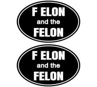 Lot de 2 autocollants F Elon et The Felon pour voiture Tesla Elon was Crazy Sticker Elon Musk Sucks Model X Y 3 S (Ellipse F Elon et The Felon)