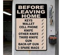 Lot de 2 panneaux en métal avec inscription « Before Leaving Home Bring Key Gun Cell Knife » - Décoration murale pour bar, pub, chambre, magasin, garage, WC - 30 x 20 cm - Noir