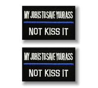 Lot de 2 patchs autocollants « My Job is to Save you not Kiss It » - Broderie militaire - Double face - Pour vêtements, sacs à dos, jeans, casquette de baseball, chapeaux, uniformes, sacs, motard