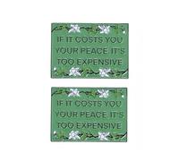 Lot de 2 pin's en émail « If it Cost You Your Peace, its Too Chensive » - Phrase inspirante en alliage de métal - Pour yoga, méditation et paix