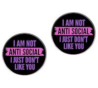 Lot de 2 pin's ronds en alliage de métal avec inscription « I am not anti social just don't lke you », Métal, Sans pierre précieuse