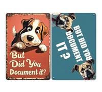 Lot de 2 plaques en métal amusantes en forme de chien - But Did You Document It - Décoration murale vintage pour maison, bureau, maison, chambre - Cadeau idéal pour les collègues, les programmeurs