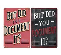 Lot de 2 plaques en métal amusantes pour bureau - But Did You Document It - Décoration murale vintage artistique pour maison, bureau, maison, chambre - Cadeau idéal pour les collègues, les