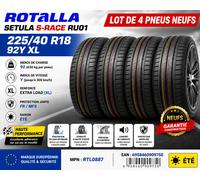 Lot de 4 pneus neufs 225/40 R18 92Y ROTALLA SETULA S-RACE RU01 XL FR