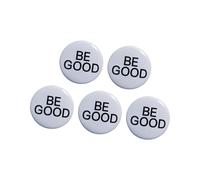 Lot de 5 badges ronds avec inscription « Be Good » - Pour décoration de sac à dos et carnet de notes, Einheitsgröße, comme décrit