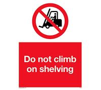 Lot de 5 panneaux « Do Not Climb On Shelf » - 150 x 200 mm - A5P