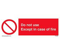 Lot de 5 panneaux « Do Not Use Except In Case Of Fire » - 150 x 50 mm - L15
