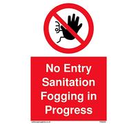 Lot de 5 panneaux « No Entry Sanitation Fog in progress » 100 x 150 mm A6P