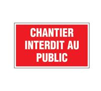 LOT DE 5 PLAQUES PS CHOC 33X20 CHANTIER INTERDIT AU PUBLIC