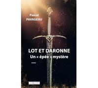 Lot et Daronne: Un "épée" mystère