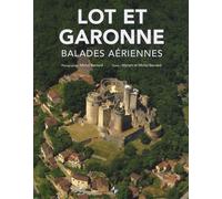 Lot et Garonne Balades aériennes