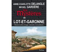 LOT ET GARONNE MYSTERES