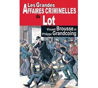 LOT GRANDES AFFAIRES CRIMINELLES