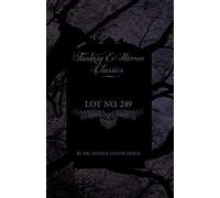 Lot No. 249 (Fantasy And Horror Classics)