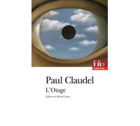 L'Otage Drame en trois actes - Paul Claudel - Gallimard - Poche - Théâtre
