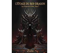 L'Otage du Roi-Dragon: Romantasy ennemies-to-lovers - livrée à son pire ennemi pour sauver son peuple, elle n'aurait jamais dû survivre à son regard