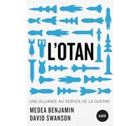 L'OTAN: Une alliance au service de la guerre