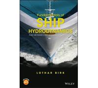 Lothar Birk Fundamentals of Ship Hydrodynamics (Relié)